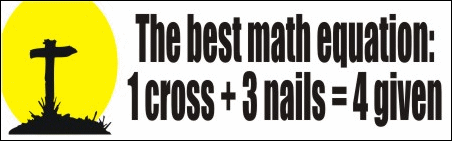 The best math equation 1 cross + 3 nails = 4 given