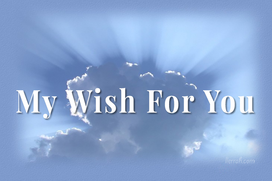 My Wish For You